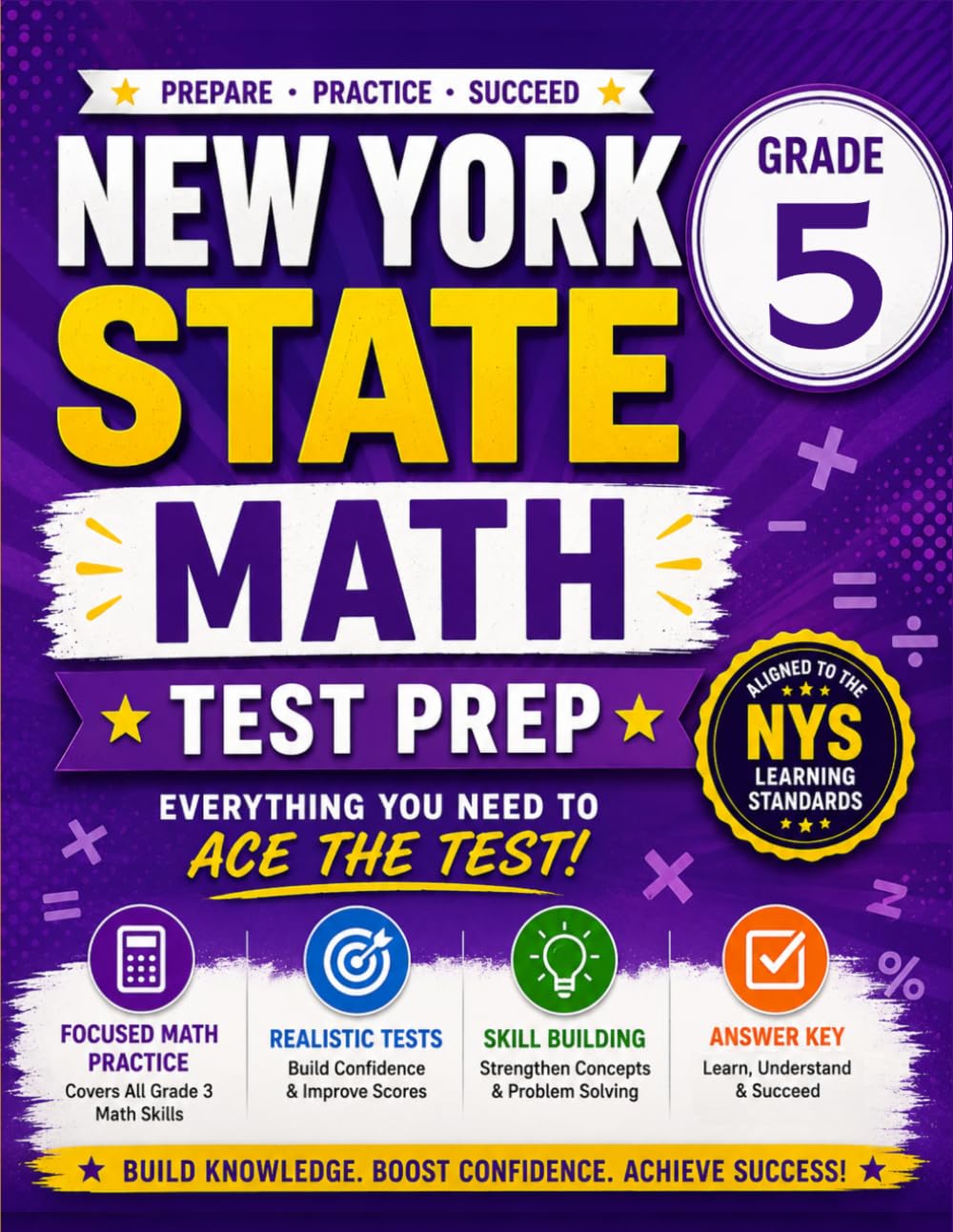 New York State Grade 5 Math Test Prep: Essential Mathematics Practice Workbook for 5th Grade Standards Aligned Questions and Full Length