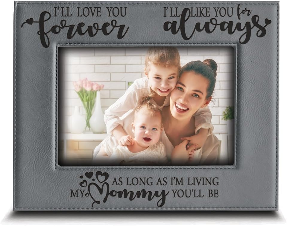 BELLA BUSTA- I'll Love You Forever,I'll Like You for Always,as Long as I'm Living, My Mommy You'll be - Engraved Leather Picture Frame- Family Frame-Mother's Day-Mommy and Me (5 x 7 Horizontal)