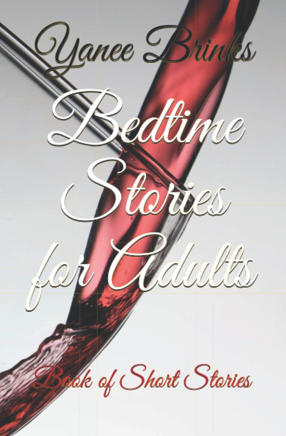 Bedtime Stories for Adults: Book of Short Stories