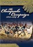 The Chesapeake Campaign 1813-1814 (The U.S. Army Campaigns of the War of 1812)