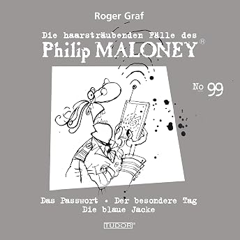 Das Passwort/ Der besondere Tag/ Die blaue Jacke Hörbuch von Roger Graf episode artwork