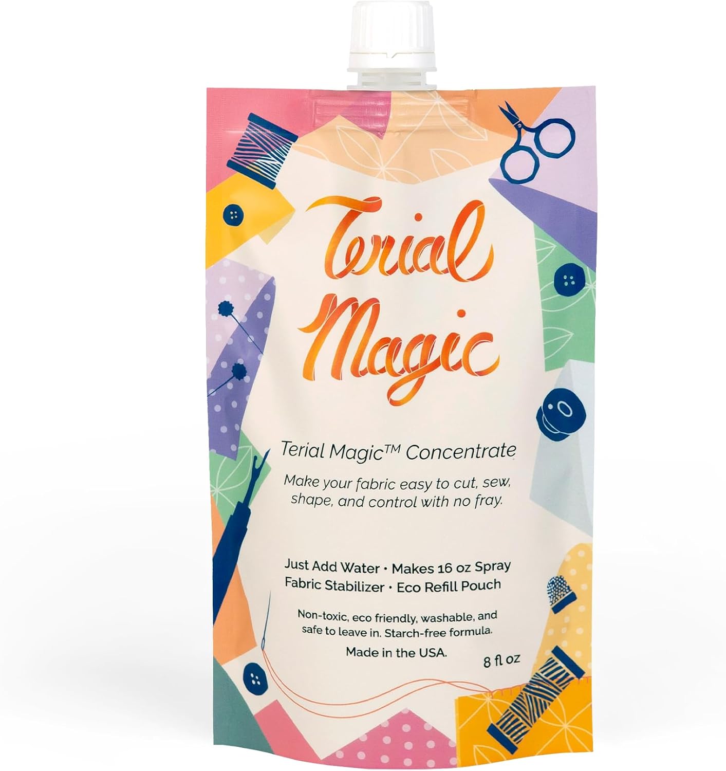 Terial Magic Concentrate – 8 oz Refill Pouch – Makes 16 oz Spray, No-Fray Fabric Treatment for Quilting, Embroidery, Inkjet Printing, Sewing & Crafting, Non-Toxic, Made in USA