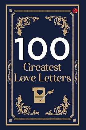 100 GREATEST LOVE LETTERS