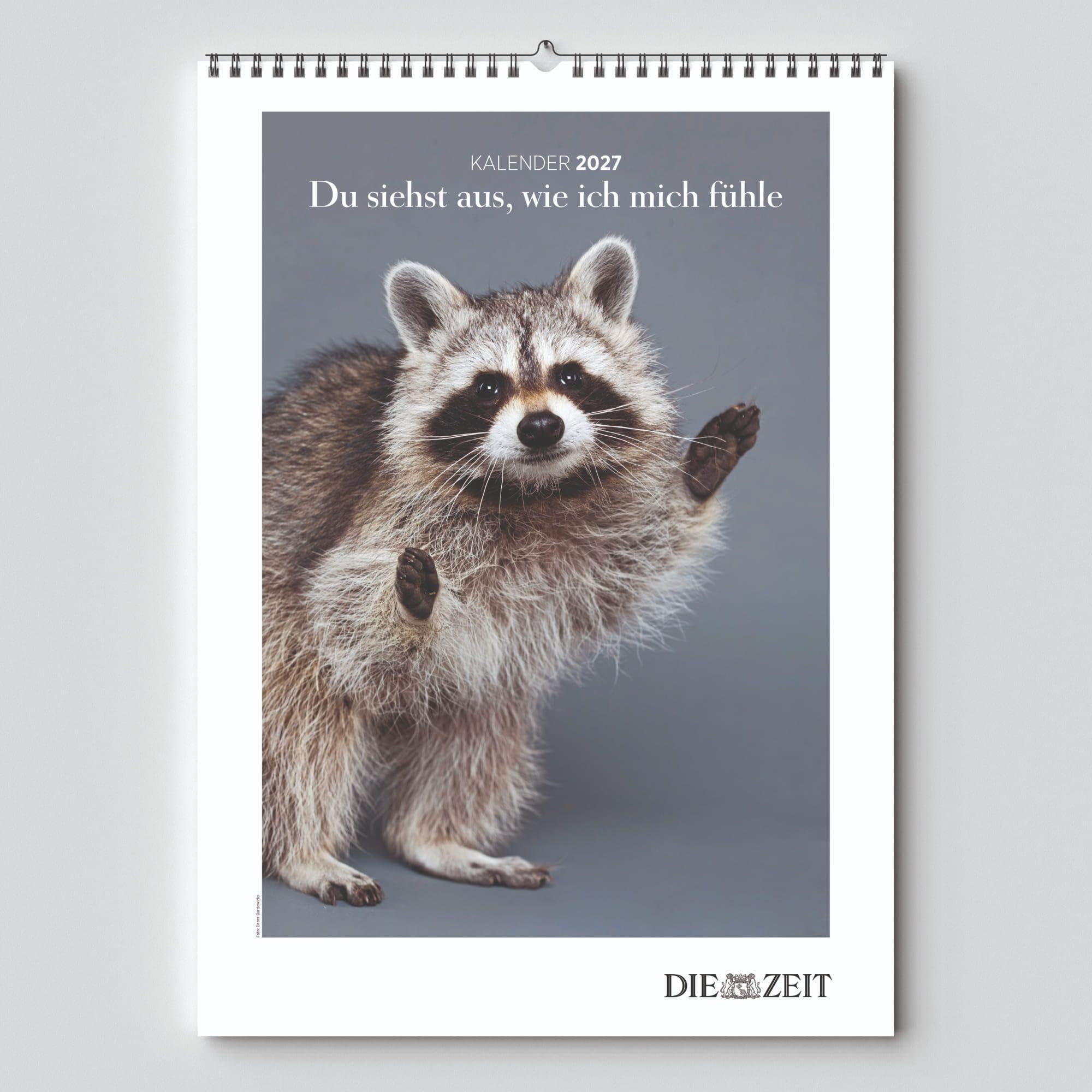 DIE ZEIT Kalender 2027: „Du siehst aus, wie ich mich fühle"