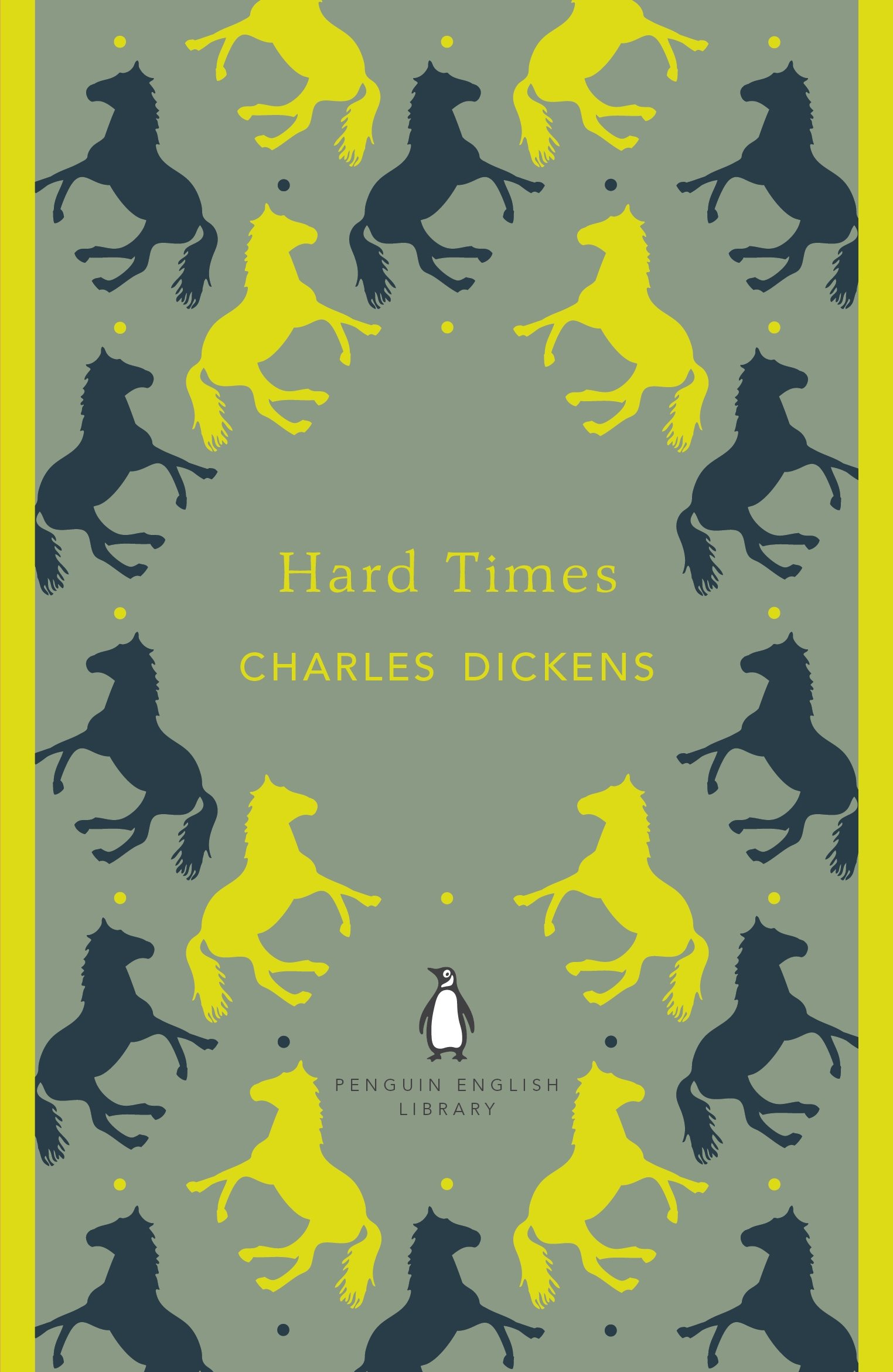 Hard Times: Charles Dickens (The Penguin English Library)