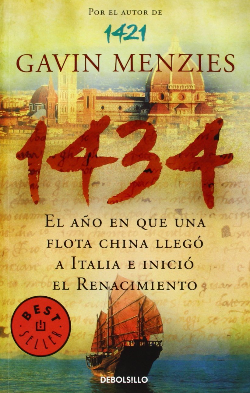 1434: El año en que una flota china llegó a Italia e inició el Renacimiento (Best Seller)