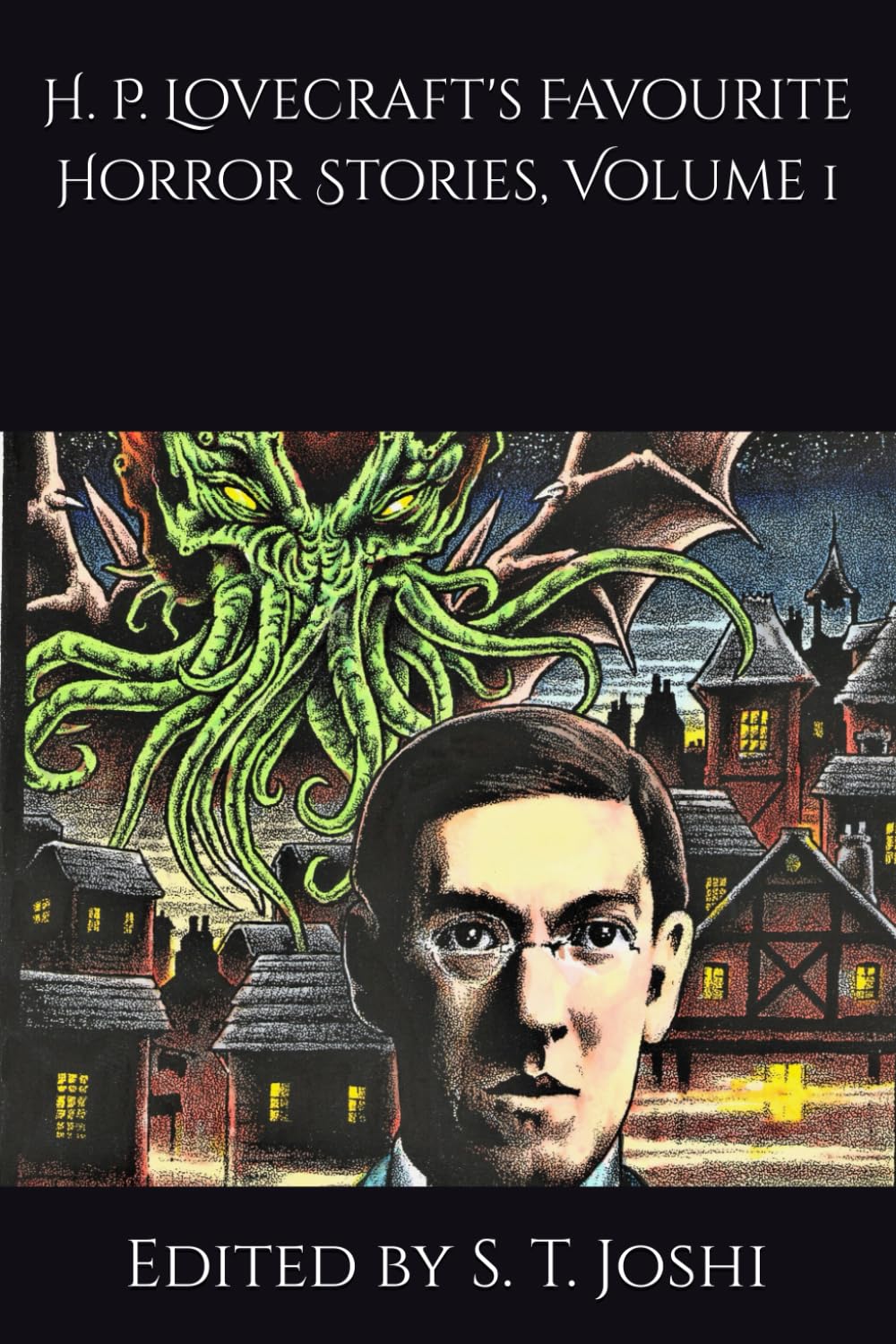 H. P. Lovecraft's Favourite Horror Stories, Volume 1