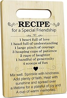 Friend Gifts Kitchen Cutting Board - Recipe For A Special Friendship, Gifts For Thanksgiving Chopping Board, Birthday Gifts For Friends Bestie, Bamboo Cutting Boards For Kitchen Cooking Restaurant
