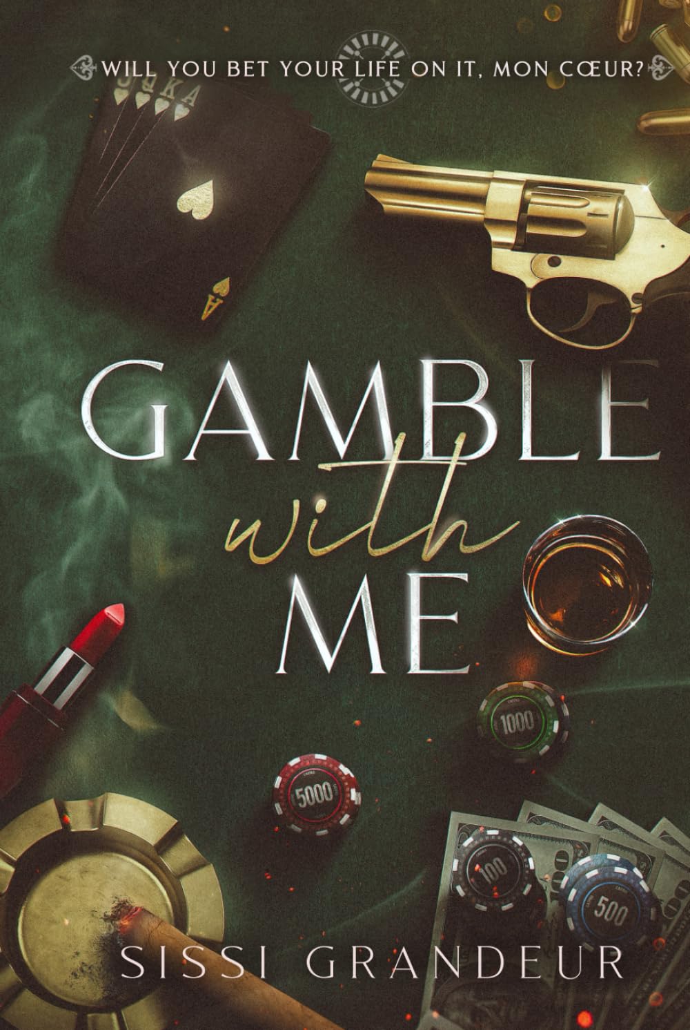 Gamble with Me (Dark, Mafia, Stalker romance) (Chained in Obsession)