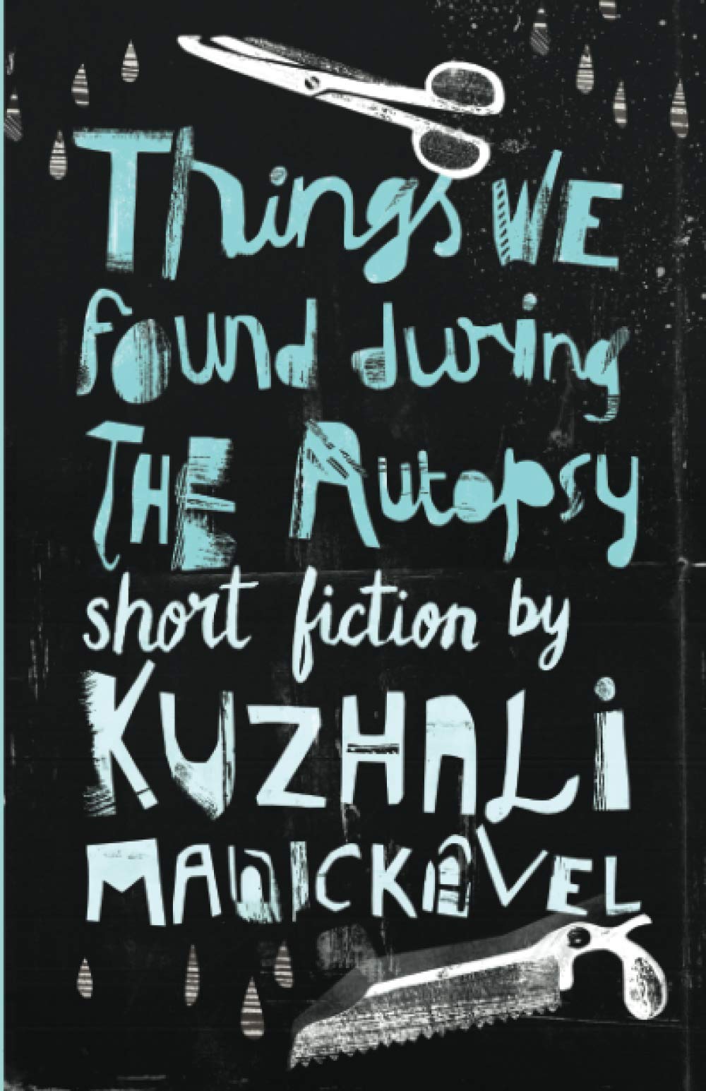Things We Found During the Autopsy