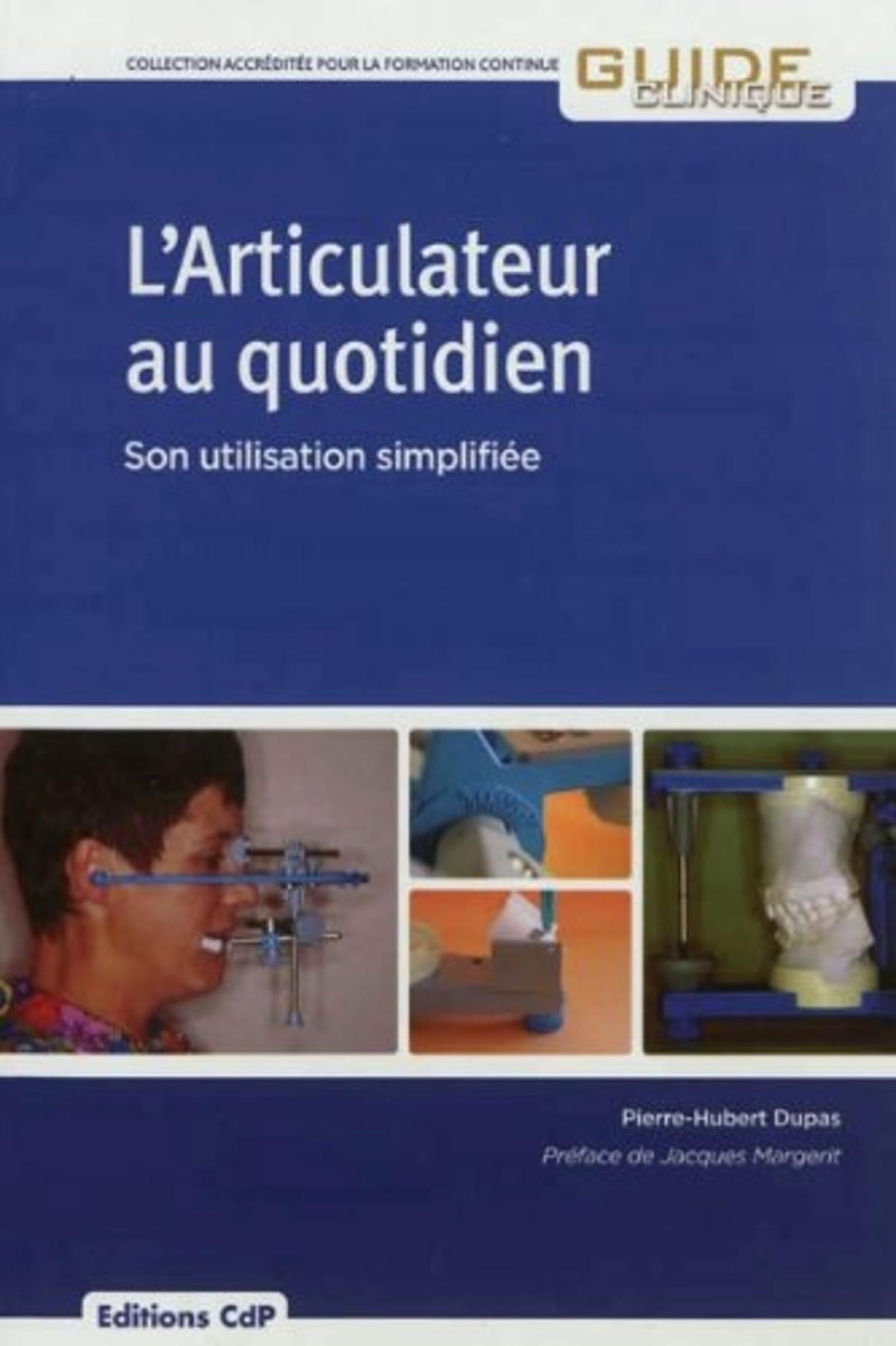 L'articulateur au quotidien: Son utilisation simplifiée