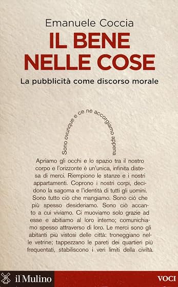 Il bene nelle cose. La pubblicità come discorso morale