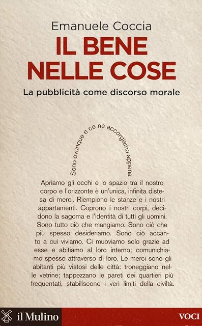Portada de Il bene nelle cose. La pubblicità come discorso morale