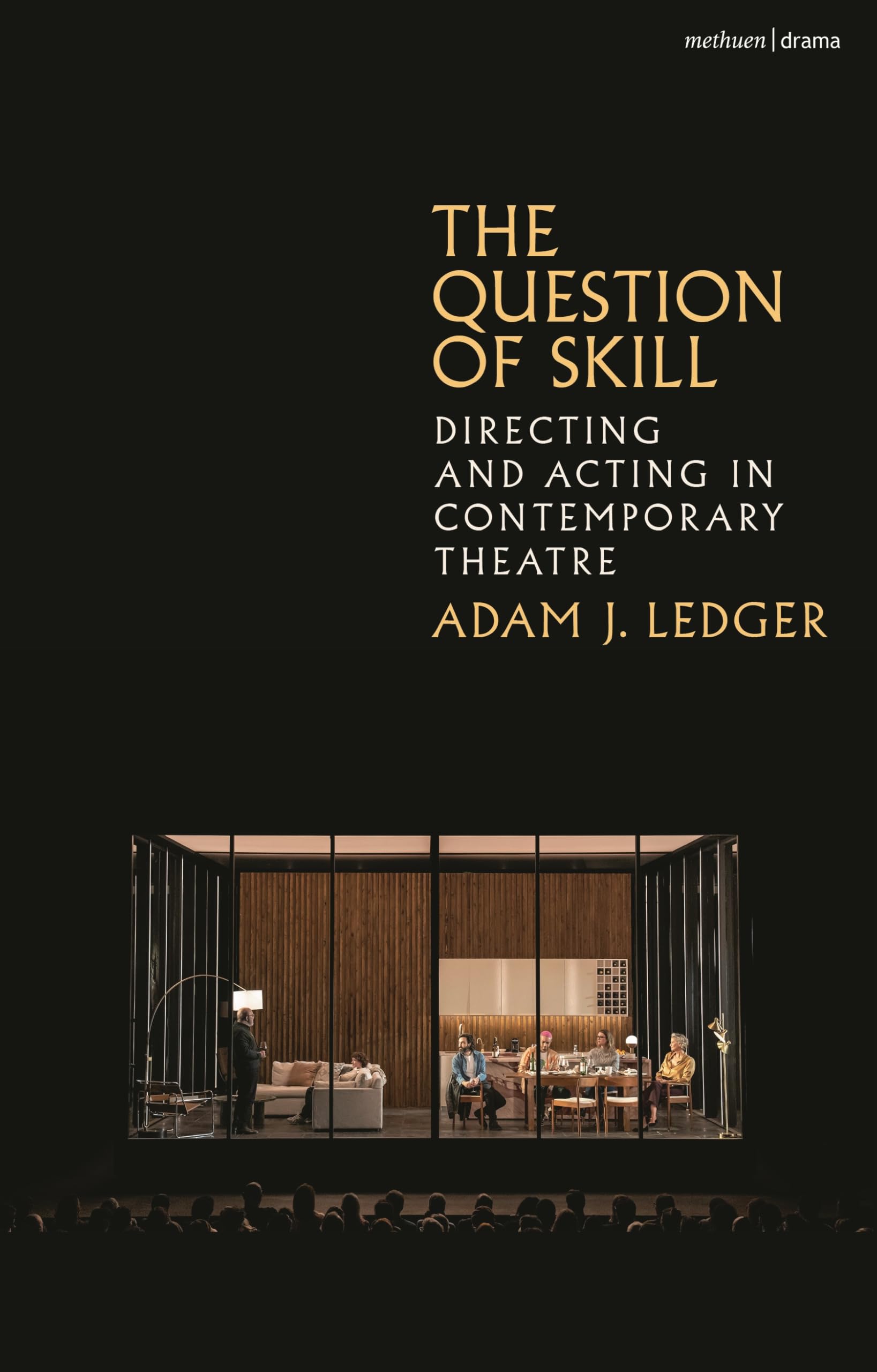 Question of Skill, The : L'Analyse Premium du Théâtre Contemporain