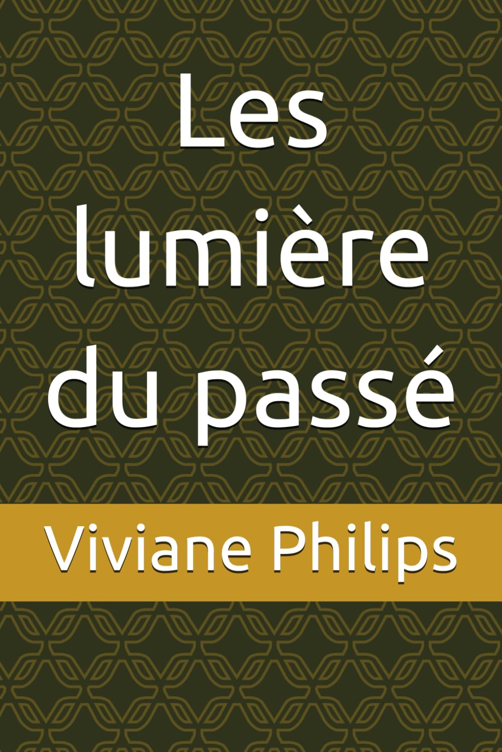Les lumière du passé