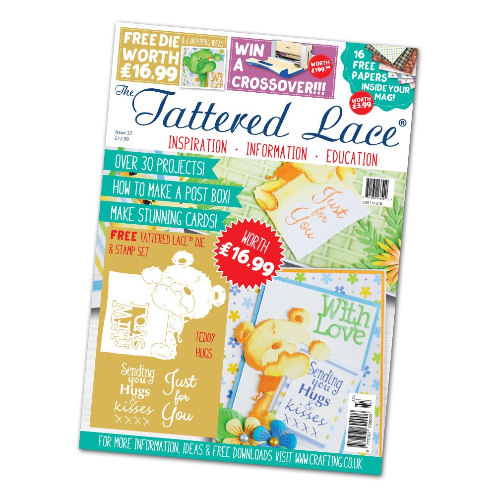 Tattered Lace Magazine Issue 37 Including Teddy Hugs Die