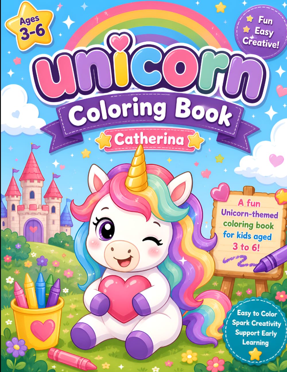 Unicorn Coloring Book: Fun, Easy and Cute Unicorn Coloring Pages for Preschoolers, Toddlers and Young Kids