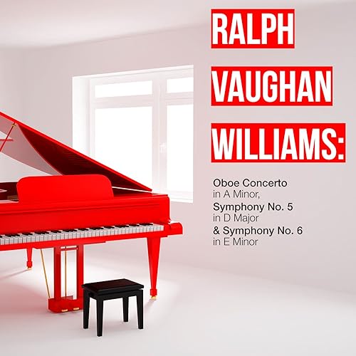 Ralph Vaughan Williams Oboe Concerto in a Minor, Symphony No. 5 in D