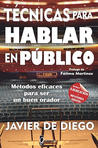 Técnicas para hablar en público: Métodos eficaces para ser un buen orador