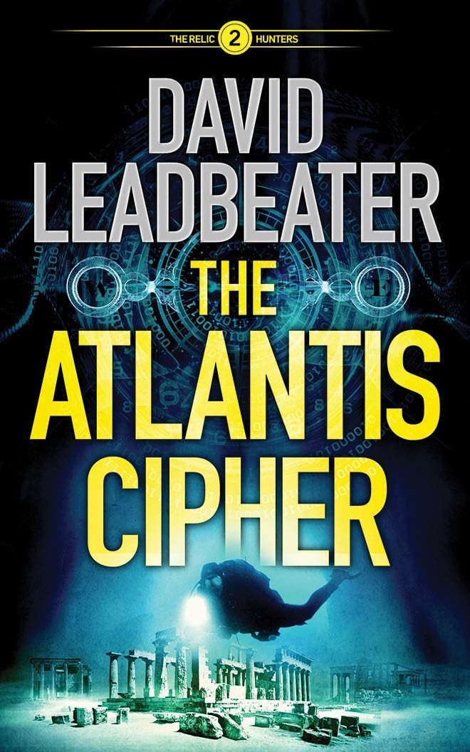 The Atlantis Cipher (The Relic Hunters)