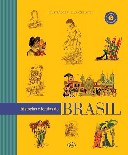Histórias e Lendas do Brasil - Volume Único