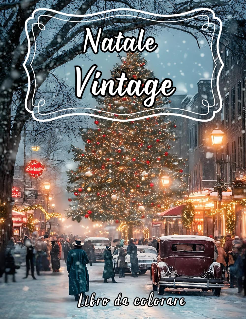 Natale Vintage: 40 Illustrazioni da Colorare per Adulti | Un Libro da Colorare per il Tuo Relax Festivo"