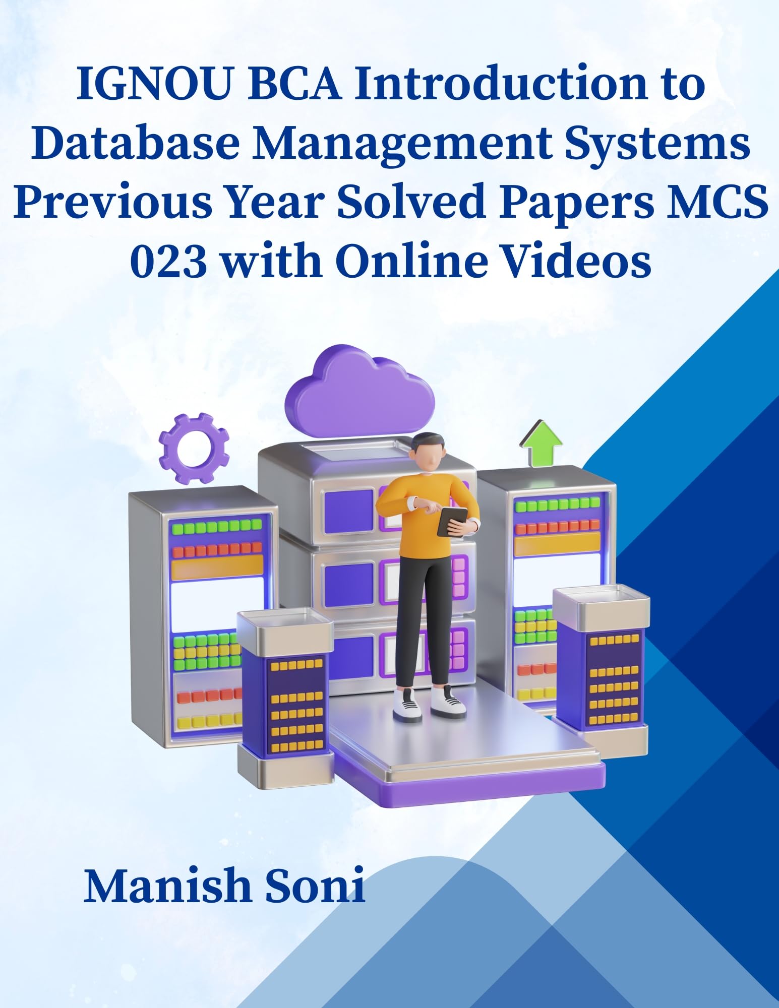 IGNOU BCA Introduction to Database Management Systems MCS 023 Solved Paper eBook – Full Syllabus Coverage, Solved PYQ Questions, Videos Lectures, Target 100% Marks (Email Delivery of eBook in 2 Hours)-image-40