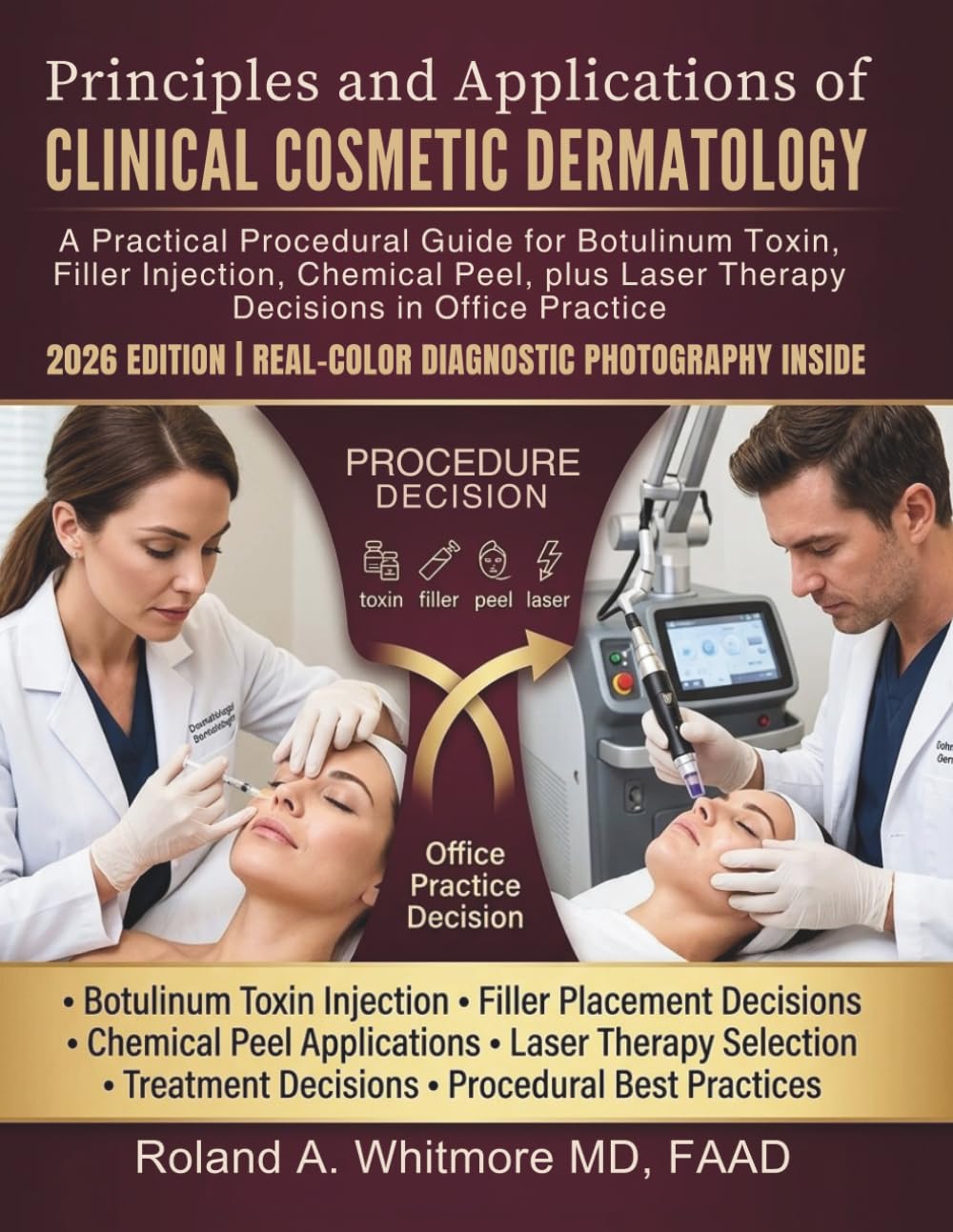 Principles and Applications of Clinical Cosmetic Dermatology: A Practical Procedural Guide for Botulinum Toxin, Filler Injection, Chemical Peel, plus ... Practice (The Practical Dermatology Series)