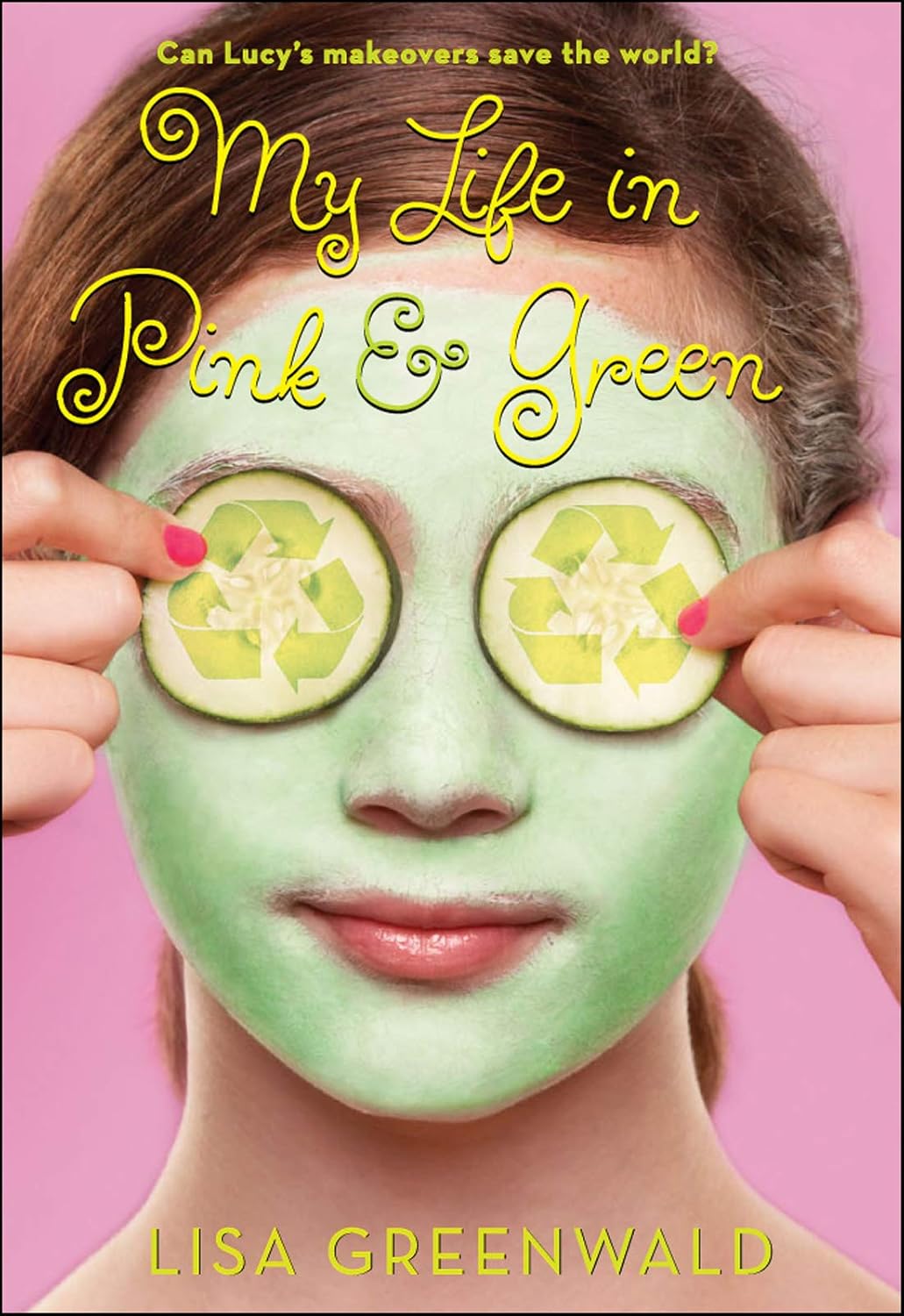 My Life in Pink & Green Pink & Green Book One (Pink & Green series 1