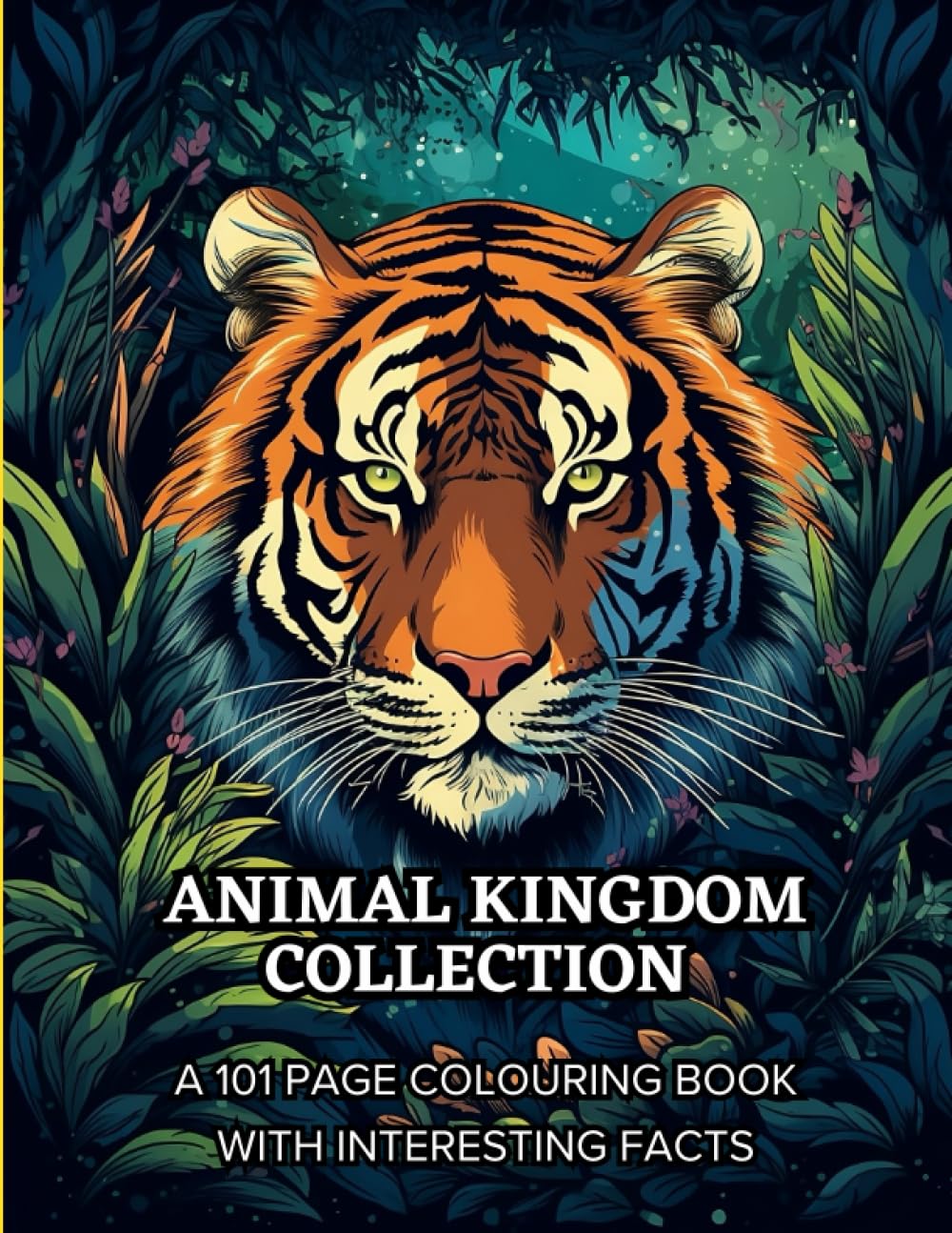 Animal Kingdom Collection: A 101 Page Colouring Book With Facts