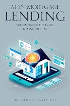 AI in Mortgage Lending: Streamlining the Home Buying Process
