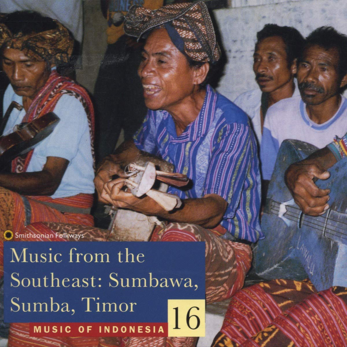 Music of Indonesia, Vol. 16: Music from the Southeast: Sumbawa, Sumba, Timor
