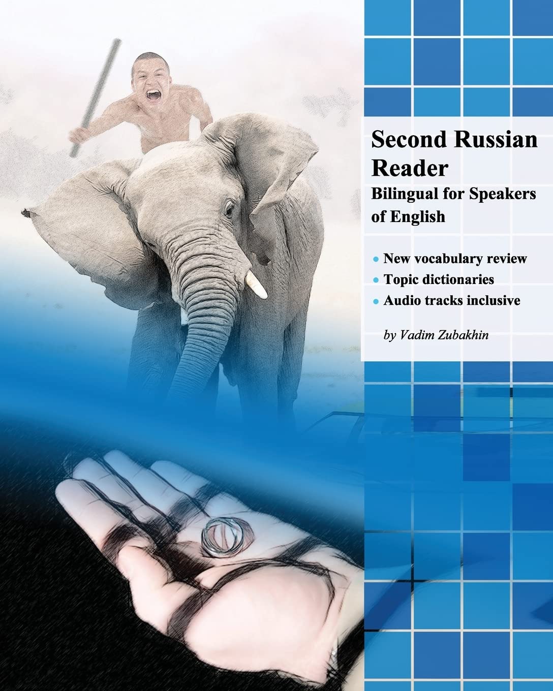 Second Russian Reader: Bilingual for Speakers of English: Volume 1 (Graded Russian Readers)