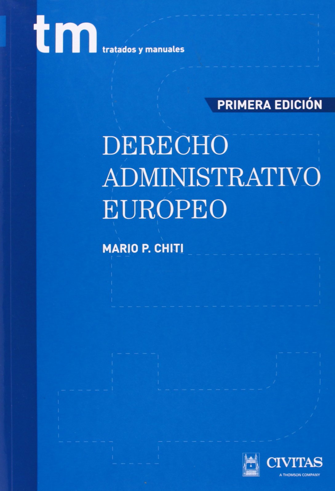 Derecho Administrativo Europeo (Manuales)