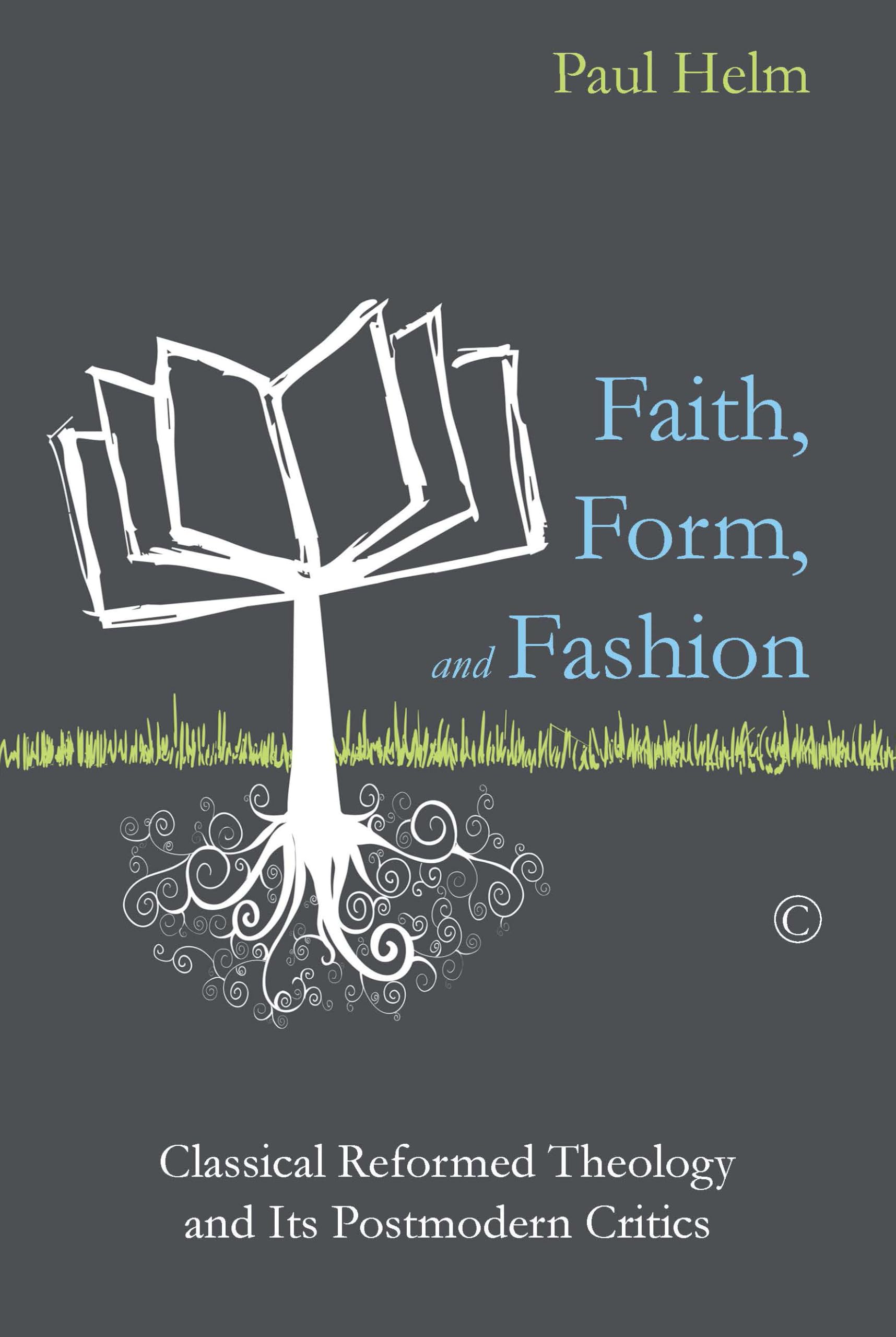 Buy Faith, Form, and Fashion: Classical Reformed Theology and Its Postmodern Critics — BookShops.in