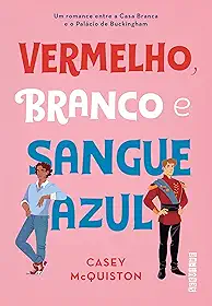 Vermelho, branco e sangue azul