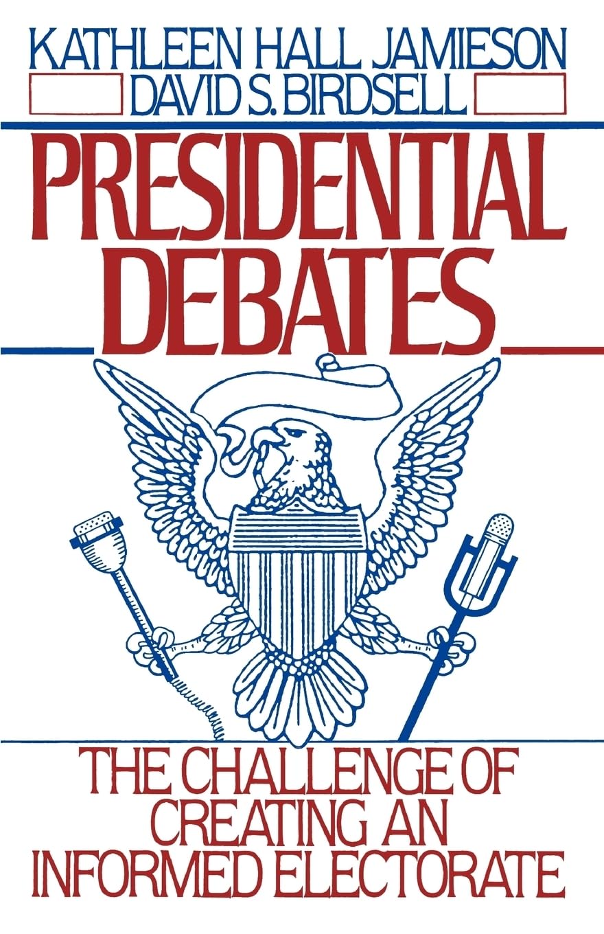Buy Presidential Debates: The Challenge of Creating an Informed Electorate — BookShops.in