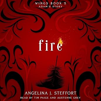 Fire: Adam's Story Audiobook by Angelina J. Steffort episode artwork