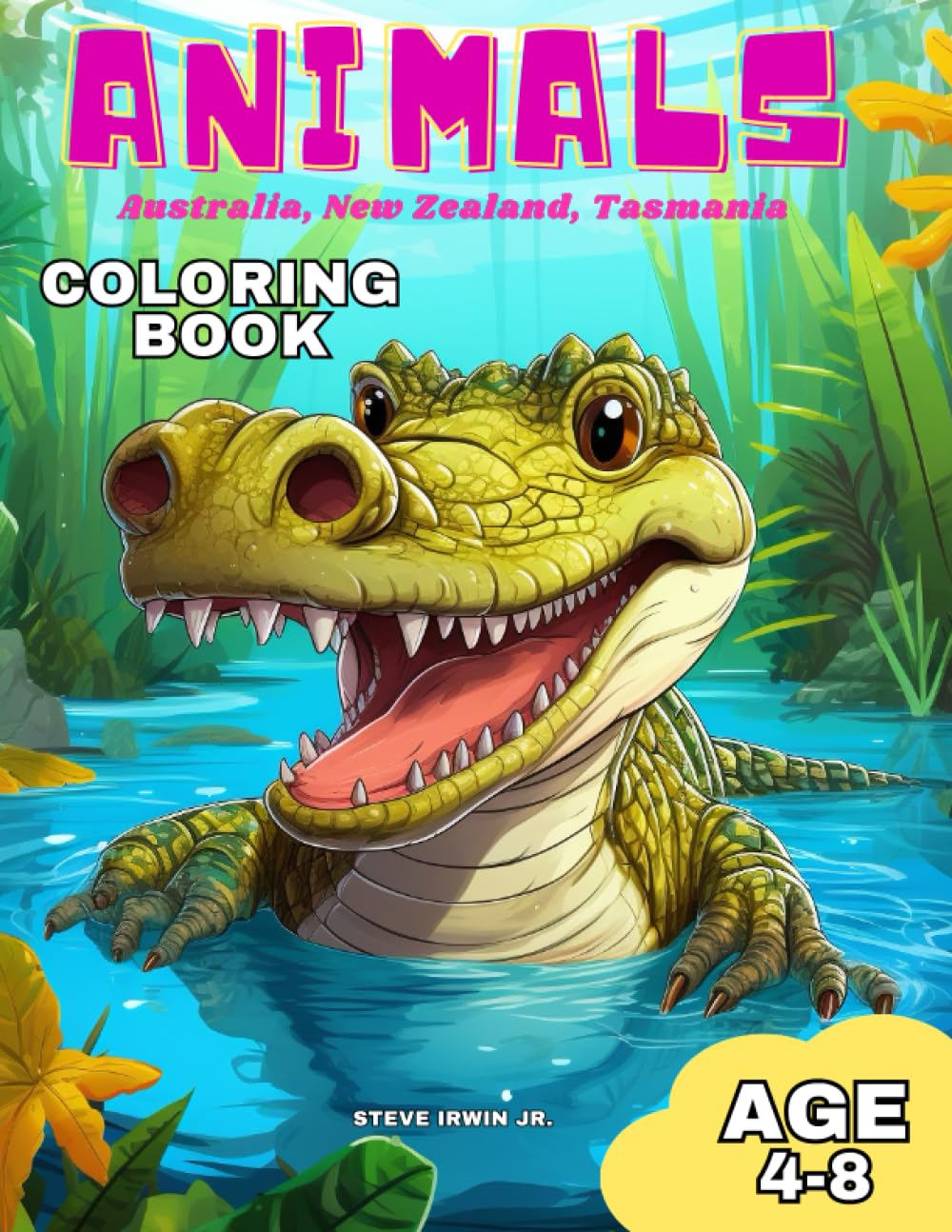 ANIMALS COLORING BOOK AUSTRALIA, NEW ZEALAND, TASMANIA: Crikey an awesome and educational animal coloring book for kids 4-8