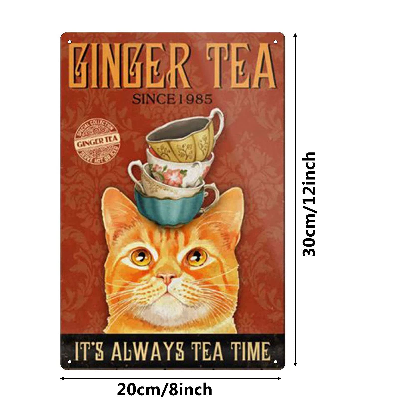 Ginger Tea Cat Sign Tin Sign Wall Art Decor Metal Sign Public Sign 8x12 inch