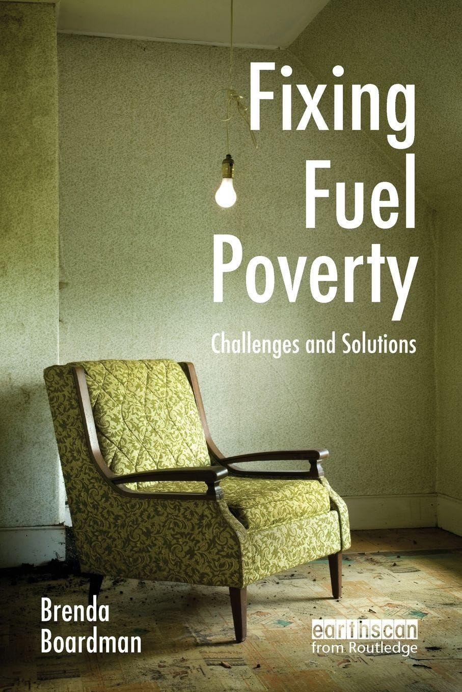 Fixing Fuel Poverty: Challenges and Solutions