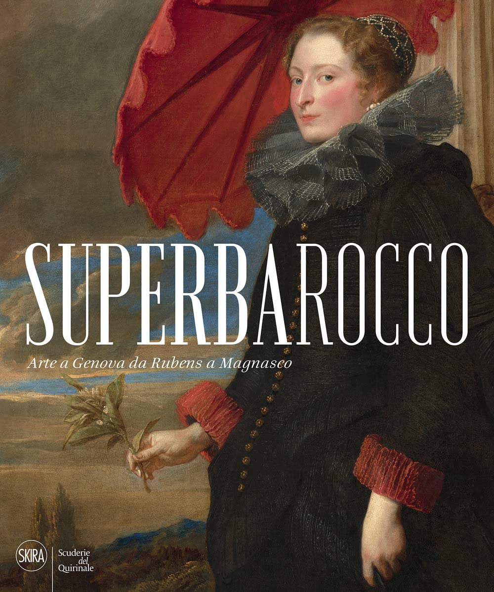 Superbarocco, l'art génois de Rubens à Magnasco raconté dans une édition illustrée rare