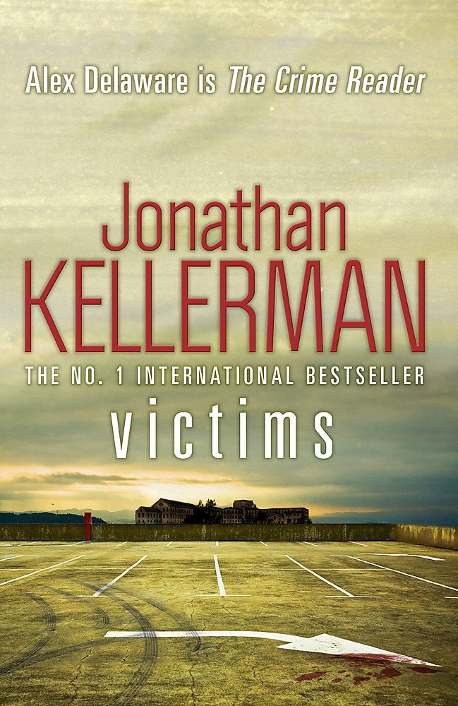 Buy Victims (Alex Delaware series, Book 27): An unforgettable, macabre psychological thriller — BookShops.in