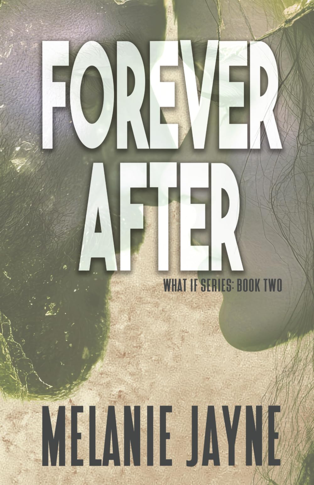 Forever After (What If)