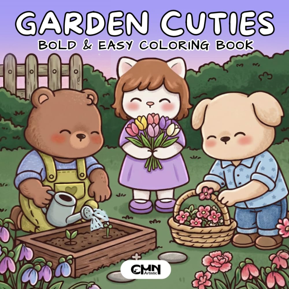 Garden Cuties Coloring Book: Bold and Easy Coloring Pages with Cute Garden Animals, Flowers, Plants and Relaxing Spring Scenes for Kids and Adults