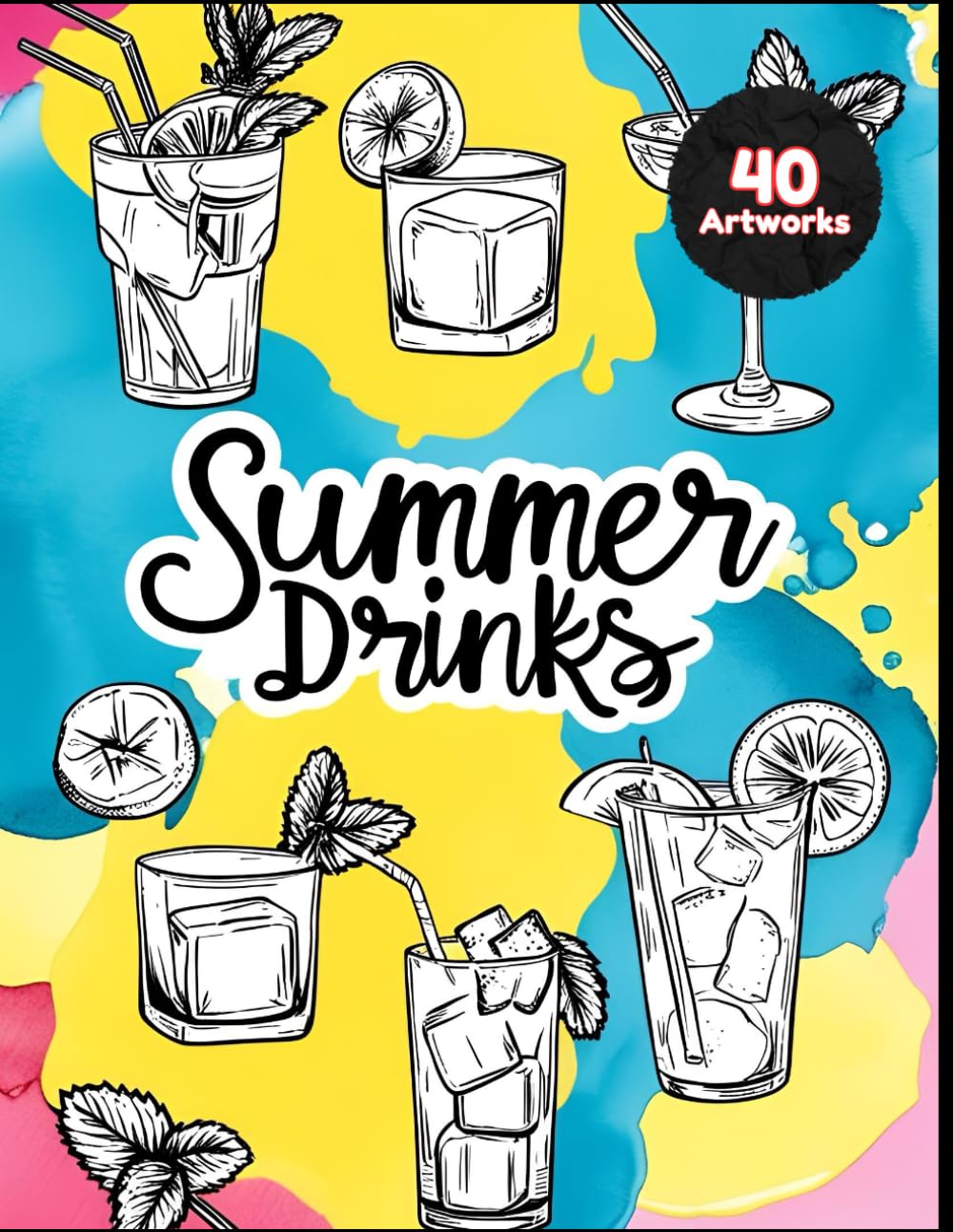 SUMMER DRINKS: A Sketchbook of Summer Refreshments