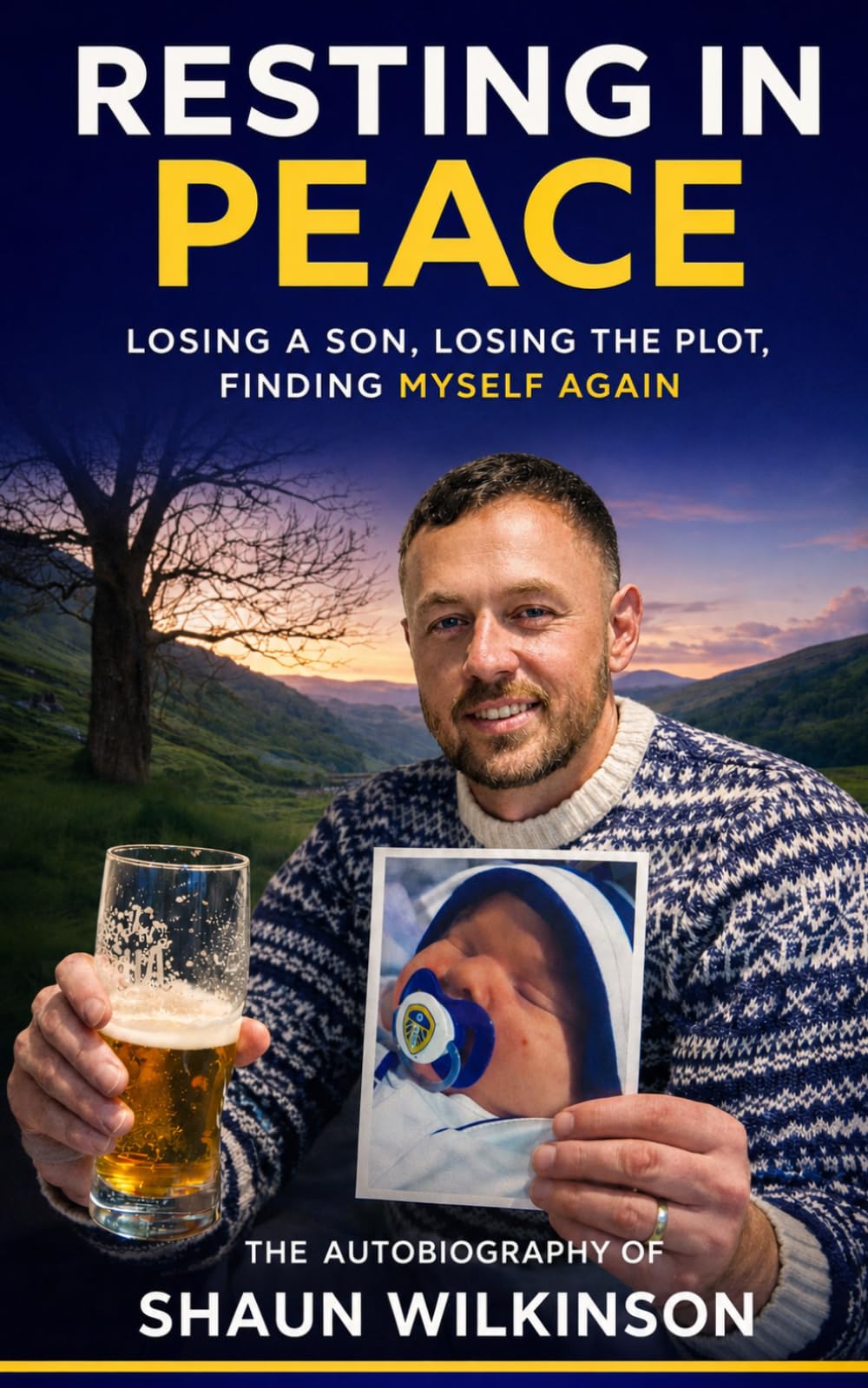 Resting In Peace: Losing A Son, Losing The Plot, Finding Myself Again