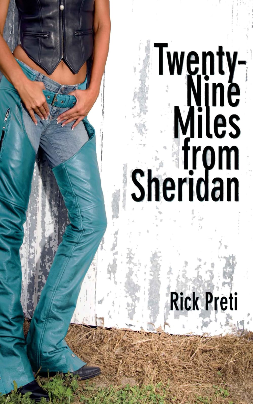 Twenty-Nine Miles from Sheridan