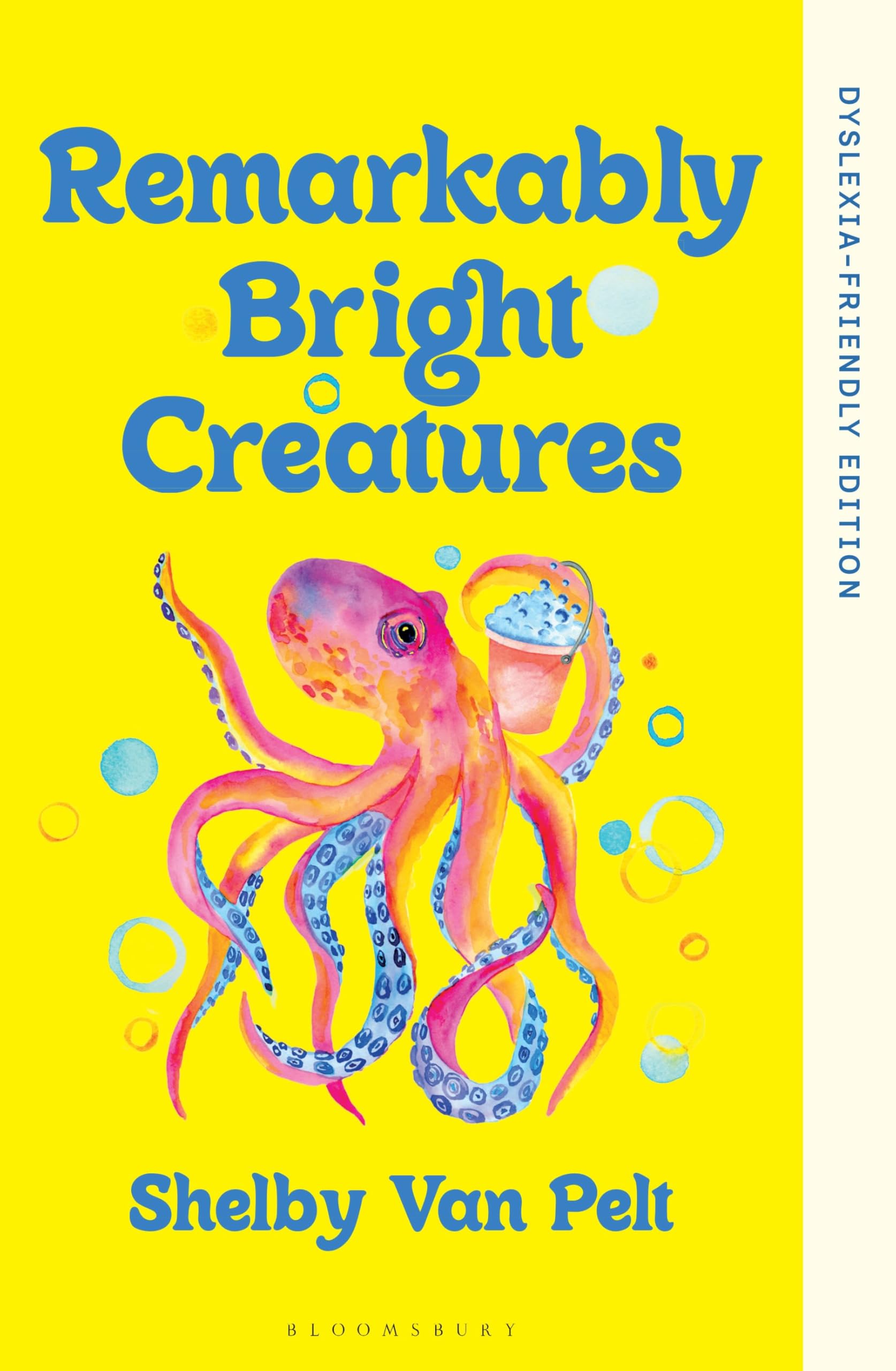 Remarkably Bright Creatures: Dyslexia-friendly Edition