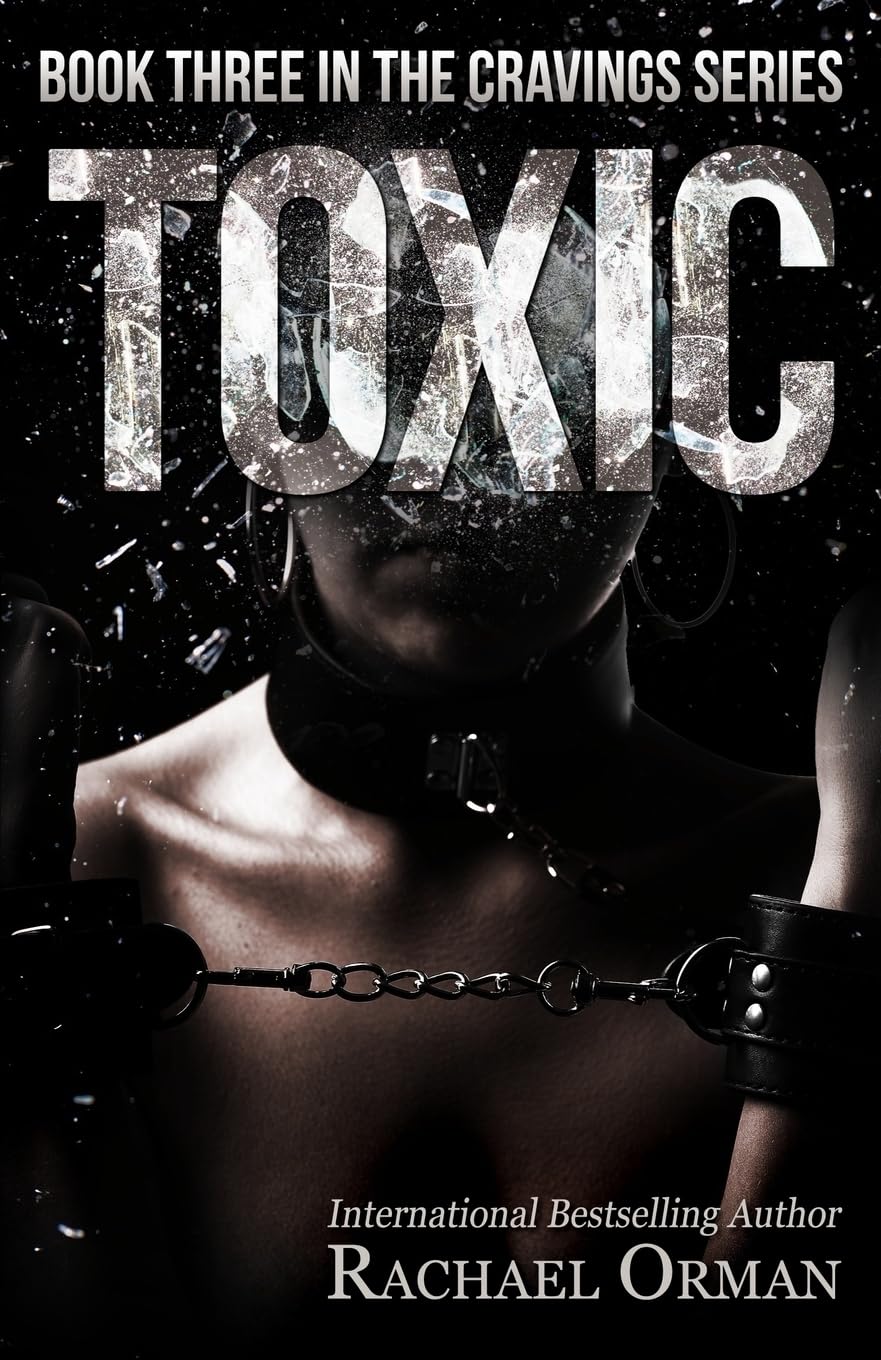 Toxic: Volume 3 (Cravings)